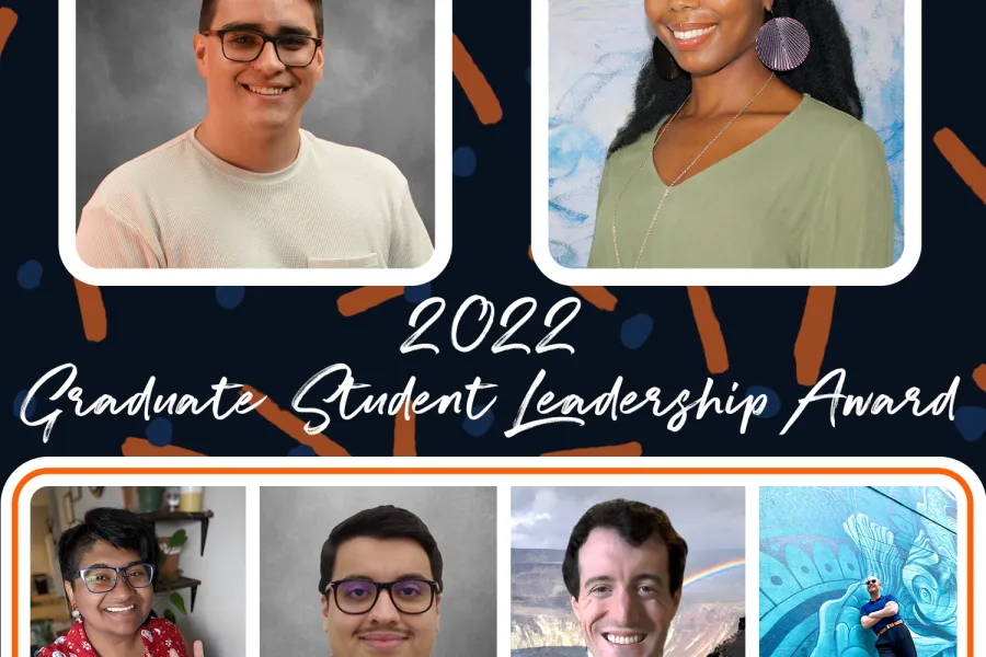 6 portrait photos of the winners of the 2022 Graduate Student Leadership Award